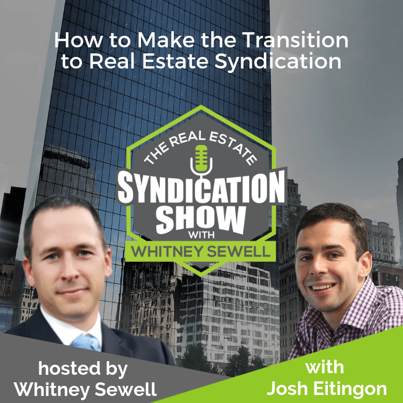 Real Estate Syndication and Real Estate Deal Making
