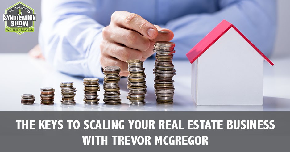 RES 175 | Scaling Real Estate Business