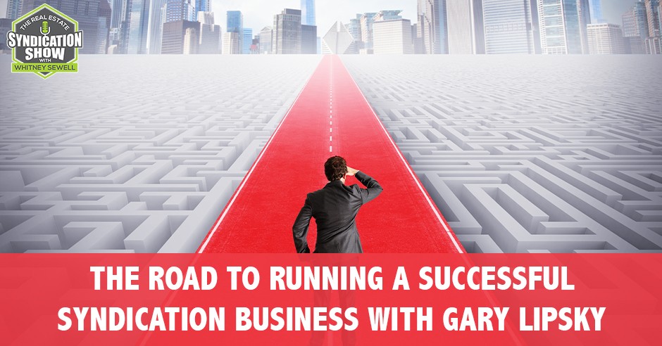 RES 254 | Running Successful Syndication Businesses