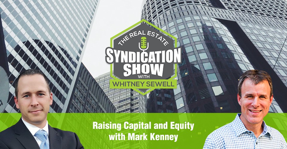 WS296: Raising Capital and Equity with Mark Kenney