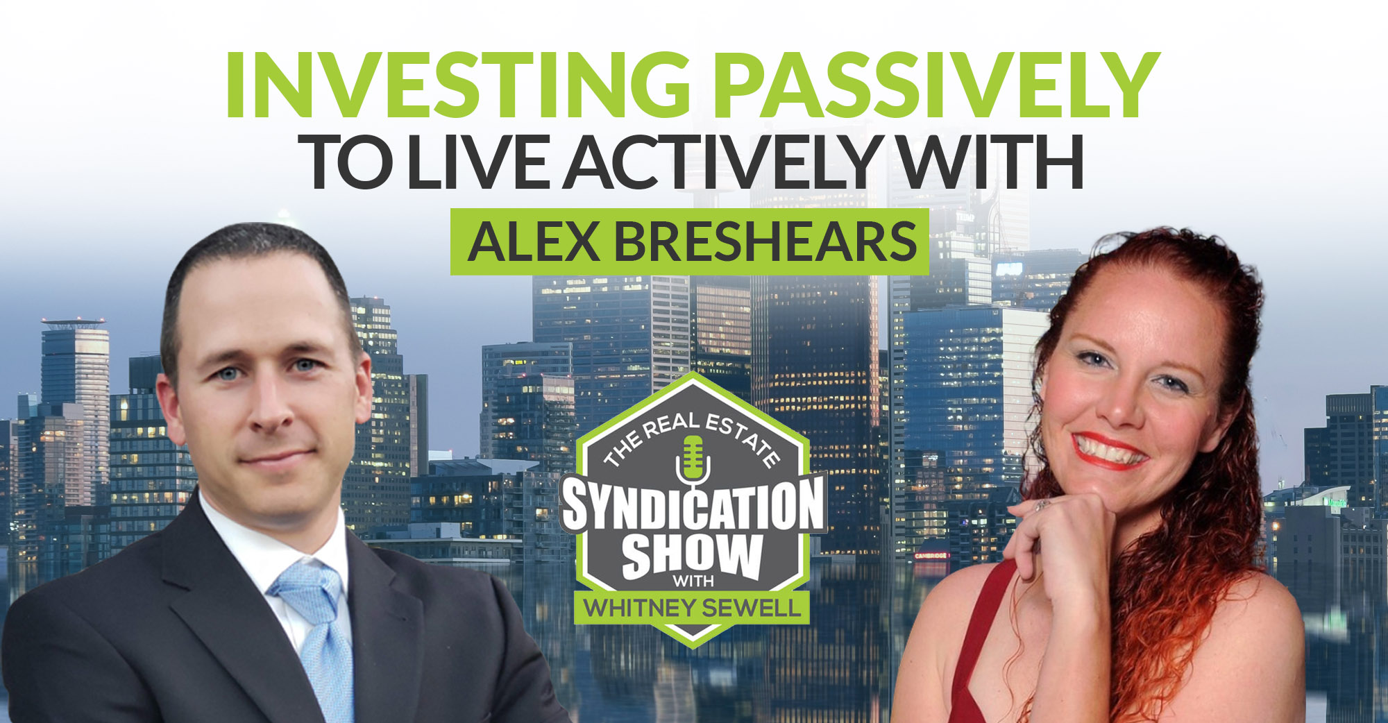 Investing Passively To Live Actively with Alex Breshears