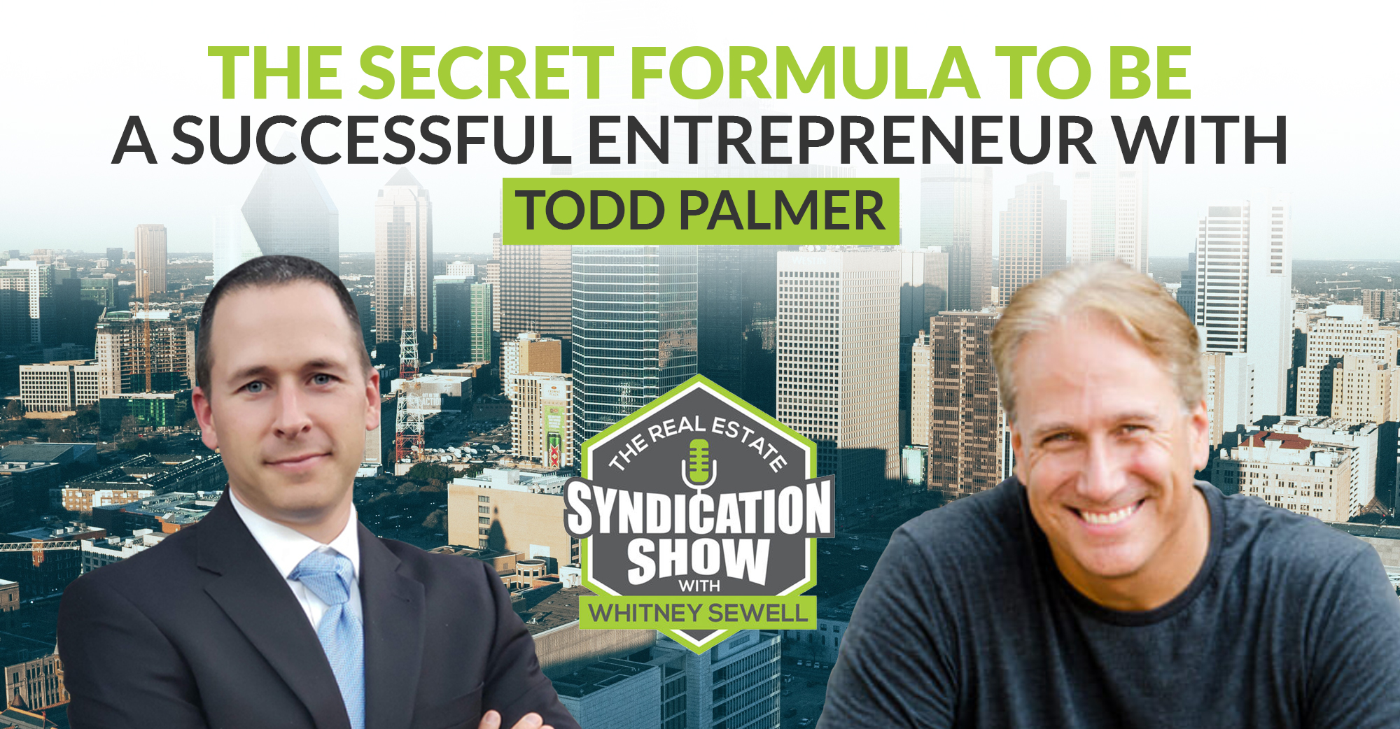 The Secret Formula To Be A Successful Entrepreneur with Todd Palmer