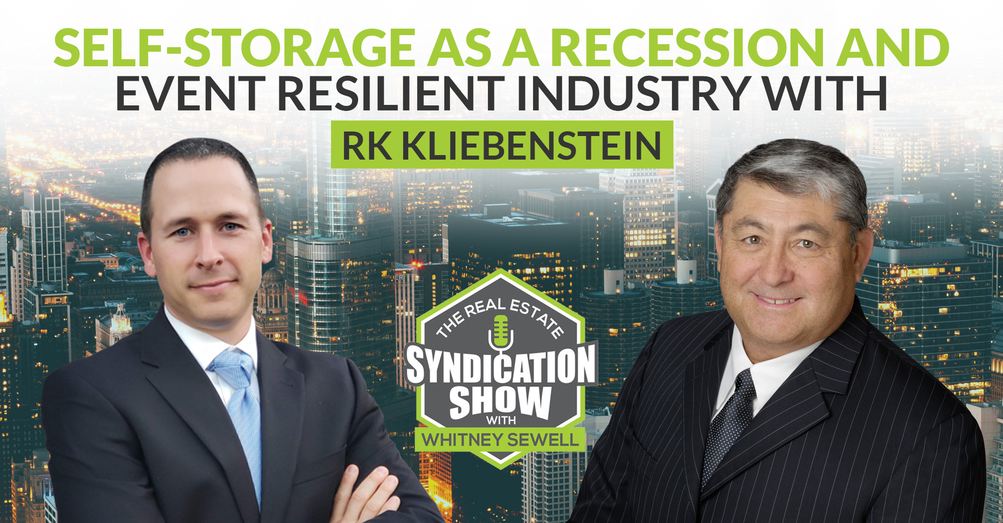 Self-Storage as Recession and Event Resilient Industry with RK Kliebenstein