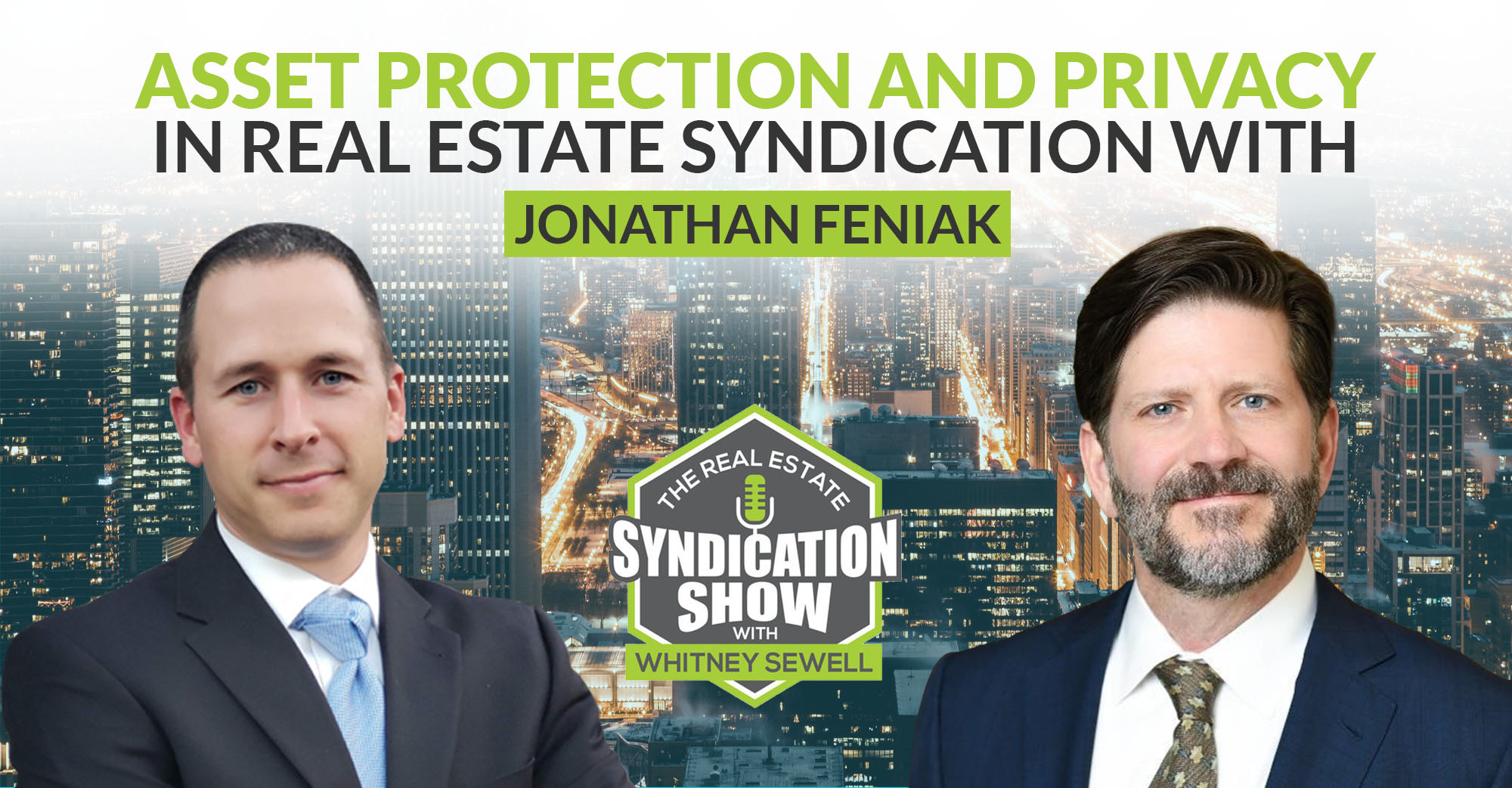 Asset Protection and Privacy in Real Estate Syndication With Jonathan Feniak