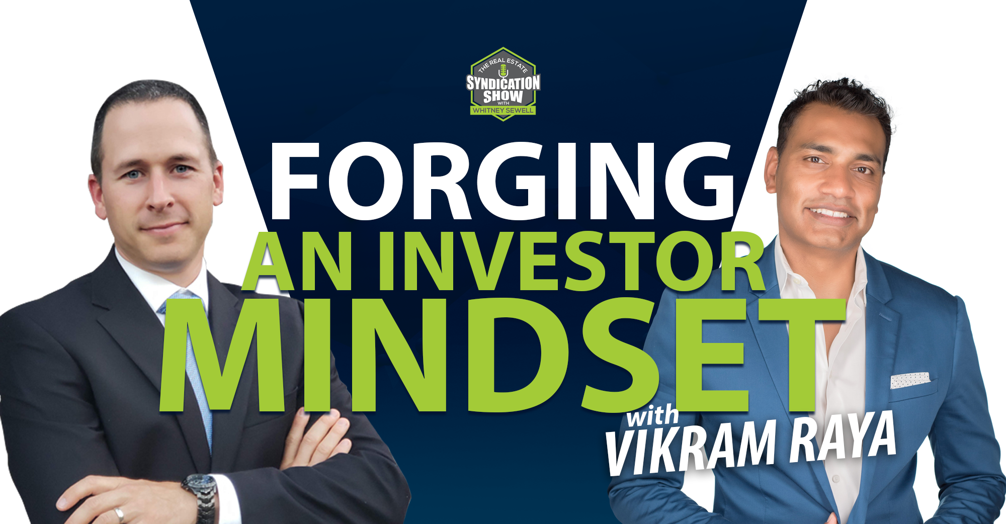 Forging an Investor Mindset with Vikram Raya